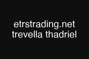 etrstrading.net trevella thadriel